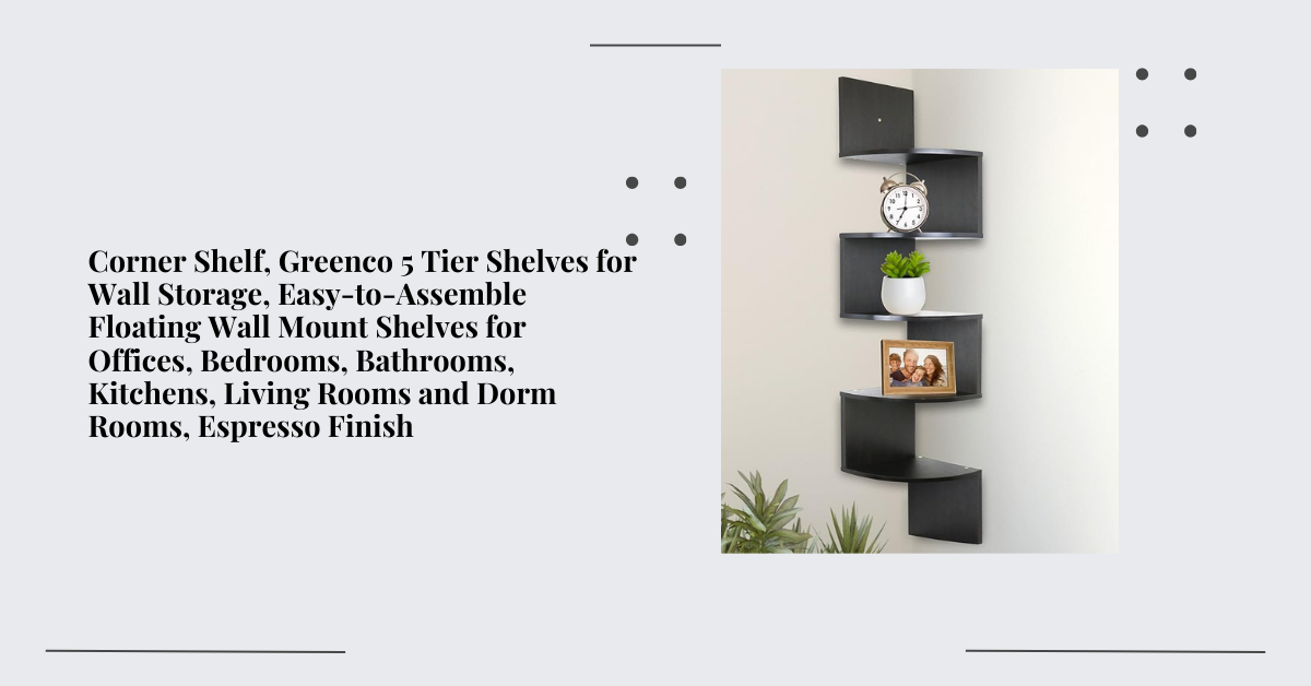 Corner Shelf, Greenco 5 Tier Shelves for Wall Storage